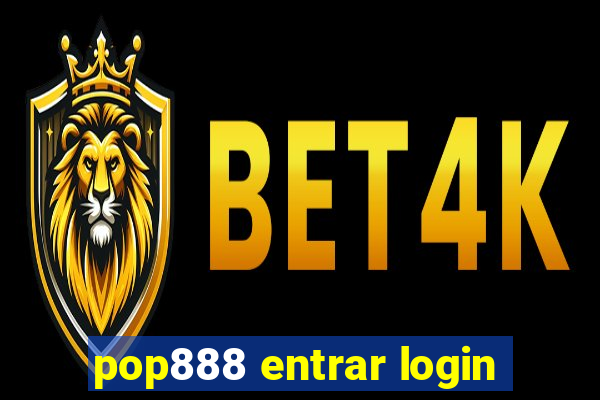 pop888 entrar login